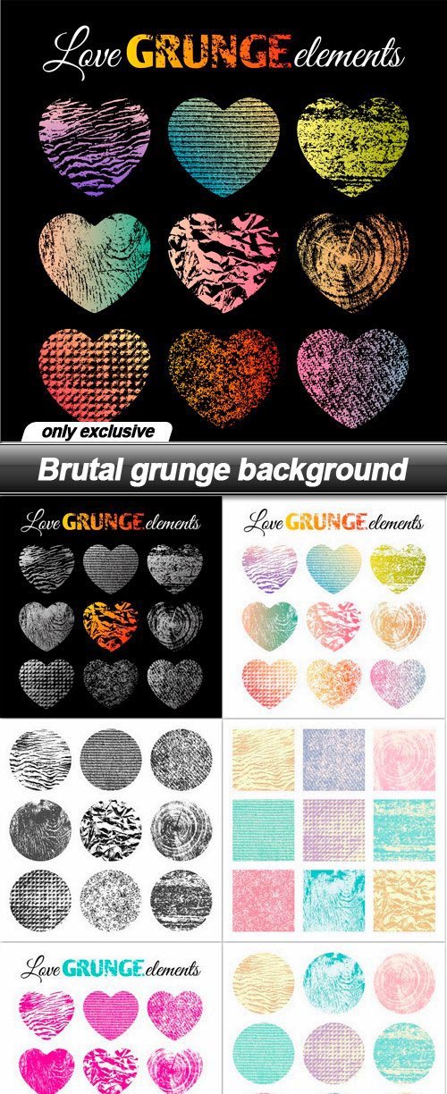 Brutal grunge background - 7 EPS
