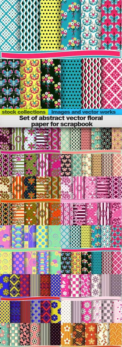 Set of abstract vector floral paper for scrapbook, 10 x EPS