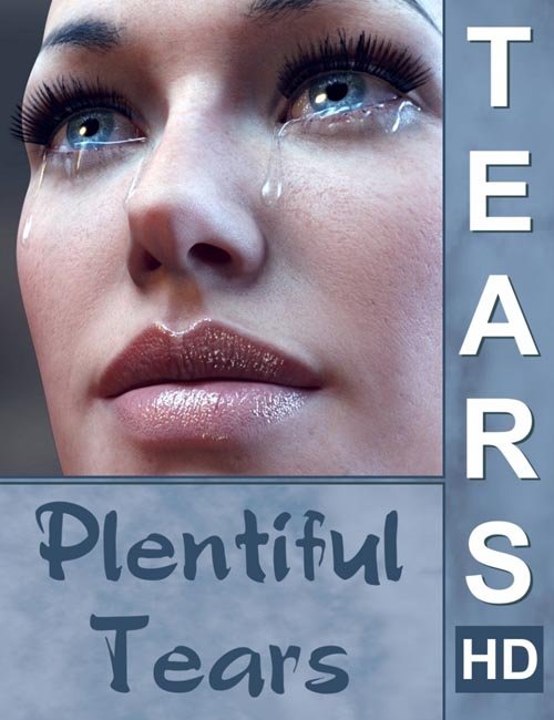 Tears HD Plentiful Tears
