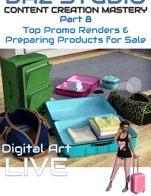 Daz Studio Content Creation Mastery Part 8 : Rendering Top Promos & Preparing Products for Sale