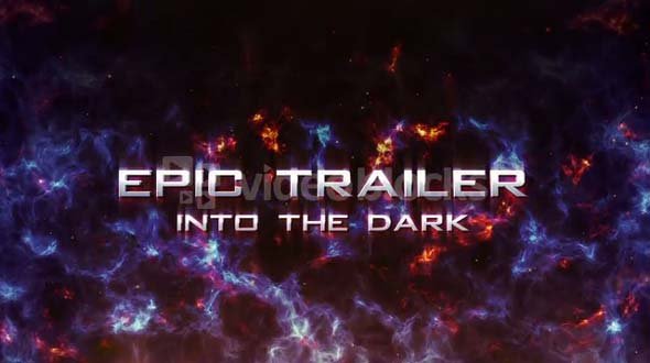 After Effects CS4 Template: Into the Dark Epic Trailer